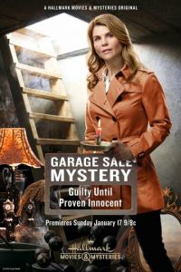 Garage Sale Mystery: Guilty Until Proven Innocent смотреть онлайн на ГидОнлайн